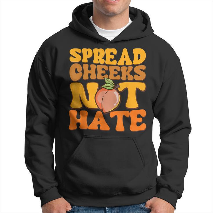 Spread Cheeks Not Hate Fitness Workout Gym Hoodie