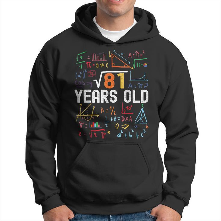 Square Root Of 81 9Th Birthday 9 Years Old Birthday  Hoodie