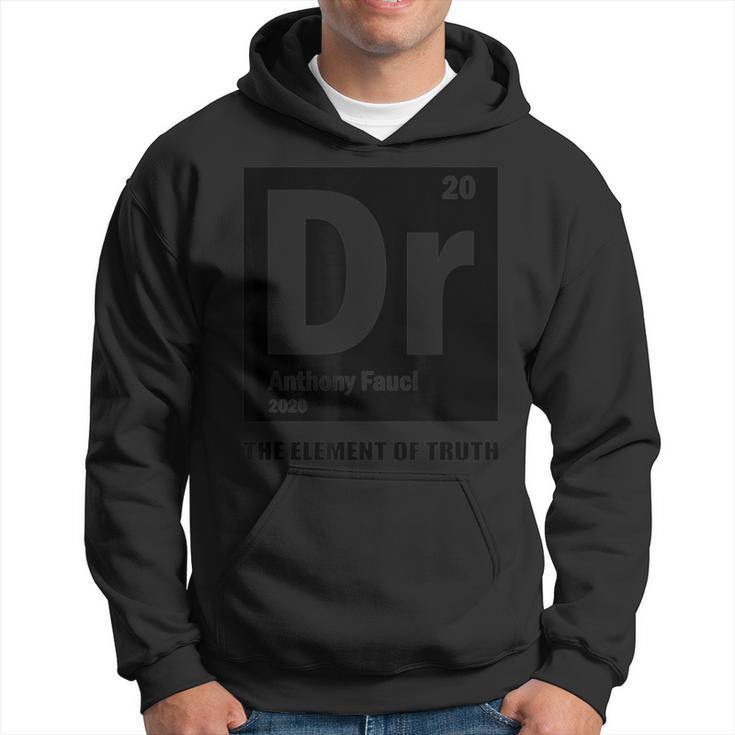 I Stand With Dr Fauci Chemical Element Of Truth Science Hoodie