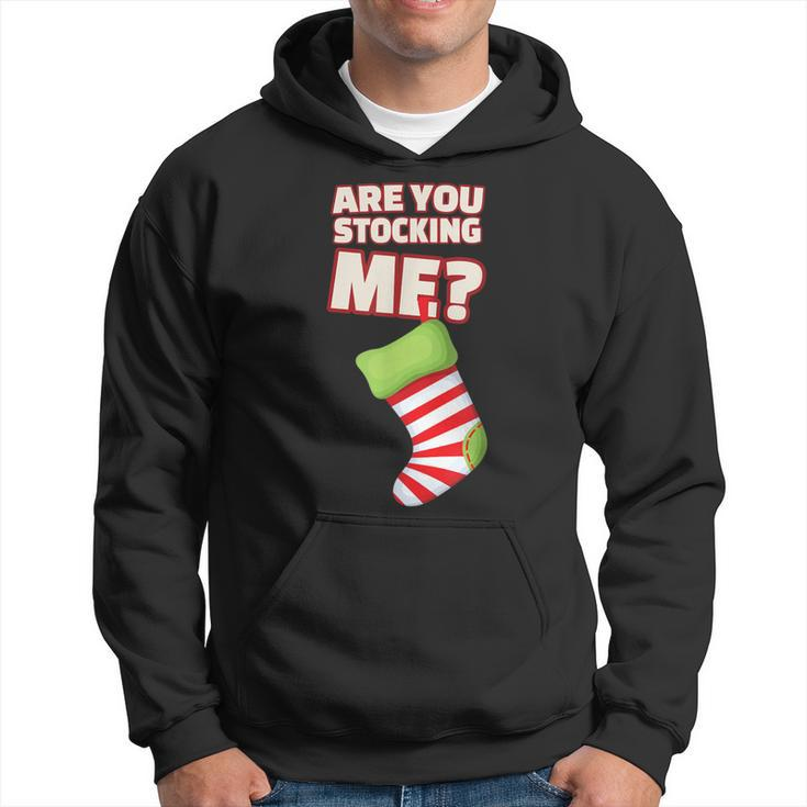 Are You Stocking Me Christmas Party Hoodie