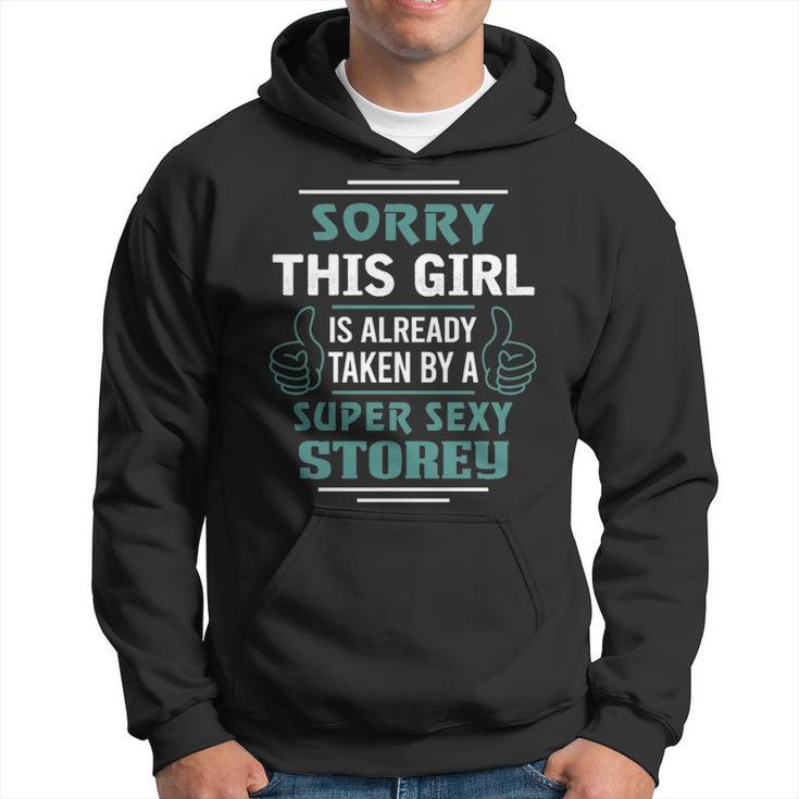 Storey Name Gift This Girl Is Already Taken By A Super Sexy Storey V2 Hoodie