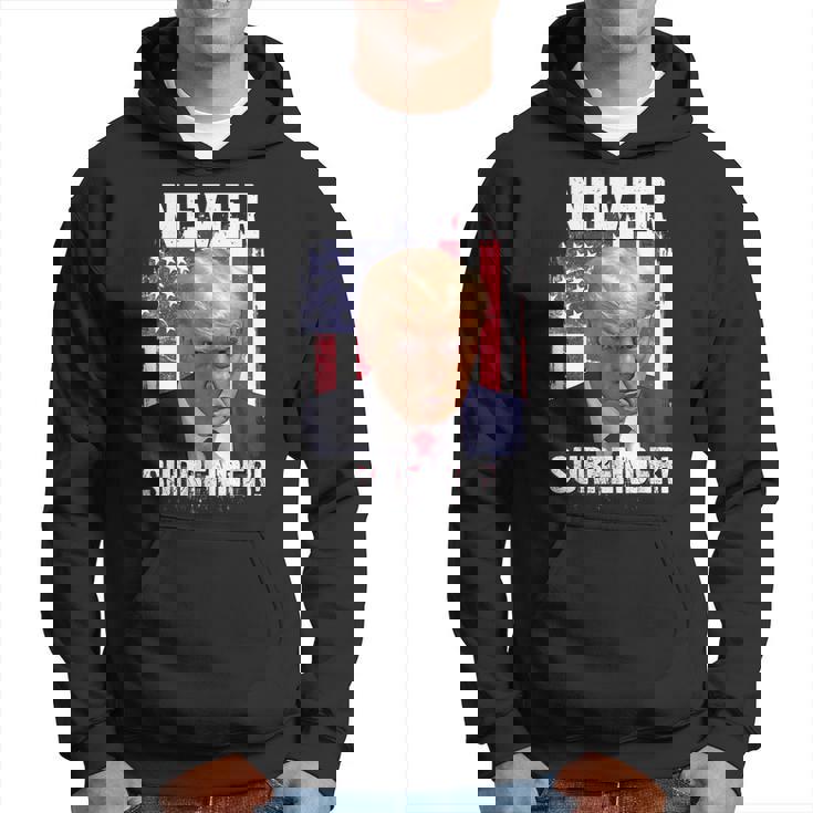 Never Surrender Trump Usa Flag 2024 Hoodie
