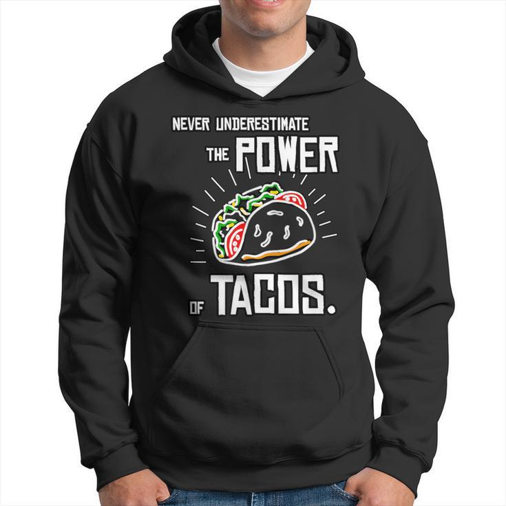 Taco Never Underestimate Power Of Tacos Belly Hoodie