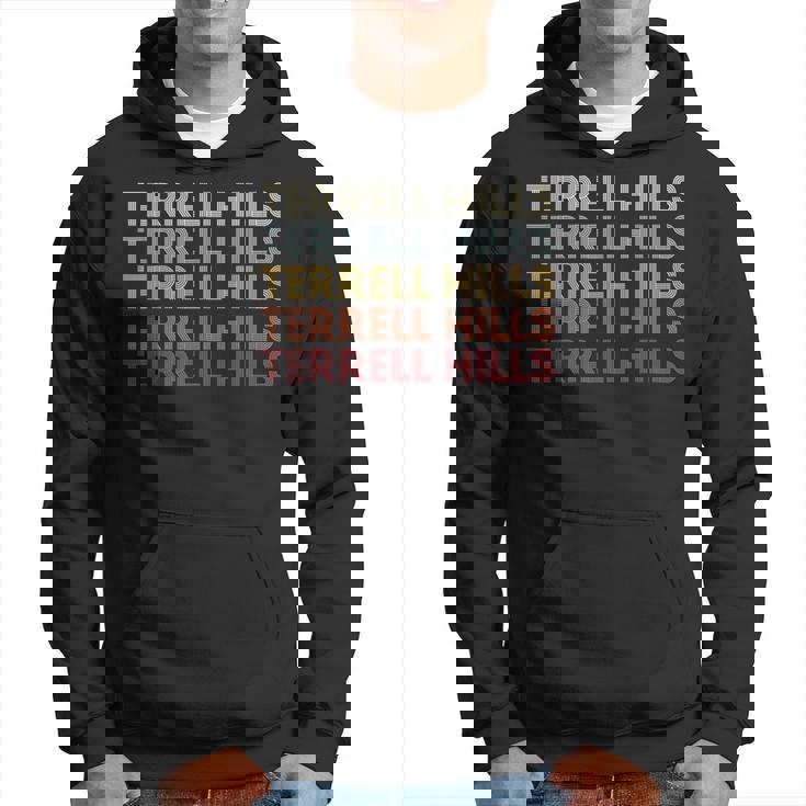 Terrell-Hills Texas Terrell-Hills Tx Retro Vintage Text Hoodie