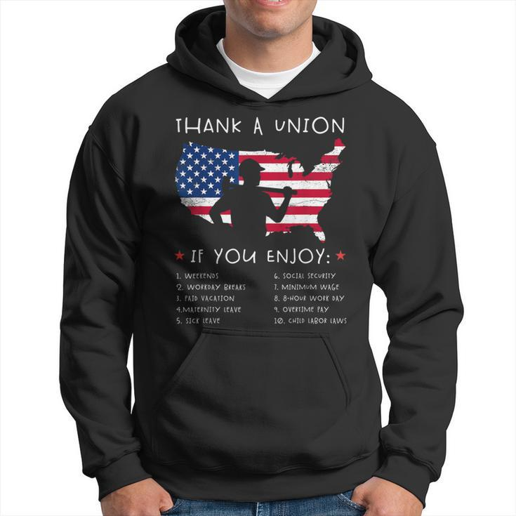 Thank A Union Union Strong Labor Day Hoodie