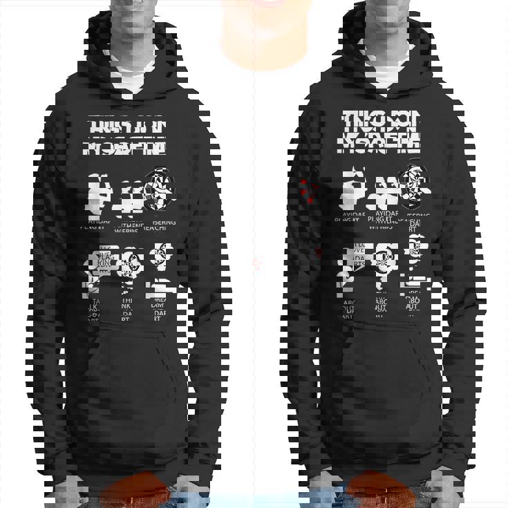 Things I Do In My Spare Time Darts Darts Funny Gifts Hoodie