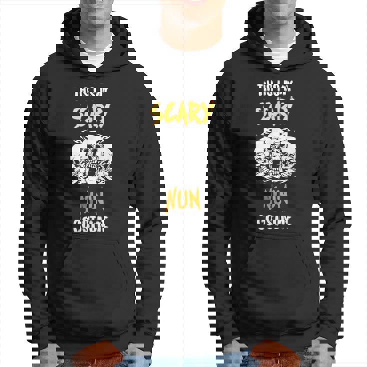 This Is My Scary Nun Costume Hoodie