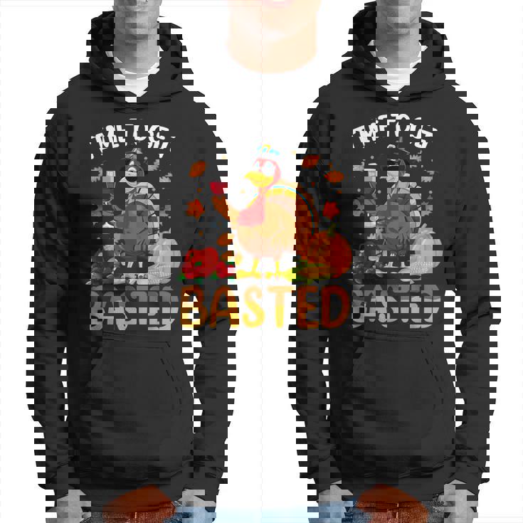 Time To Get Basted Cool Turkey Thanksgiving Drinking Hoodie