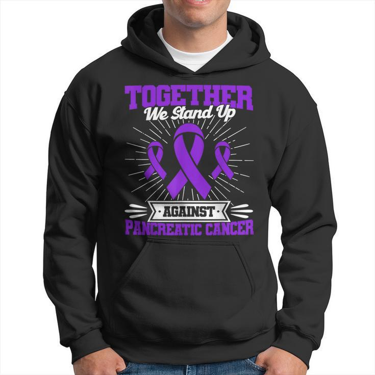 Together We Stand Up Against Pancreatic Cancer Awareness Hoodie