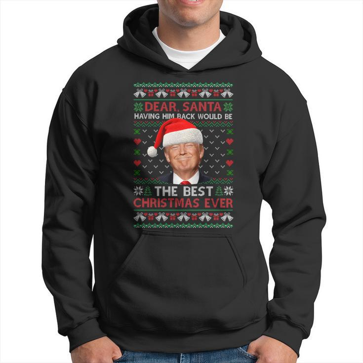 Trump Back Would Be The Best Christmas Ever Ugly Sweater Pjs Hoodie