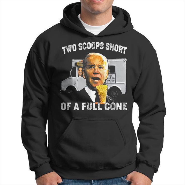 Two Scoops Short Of A Full Cone Biden  Hoodie