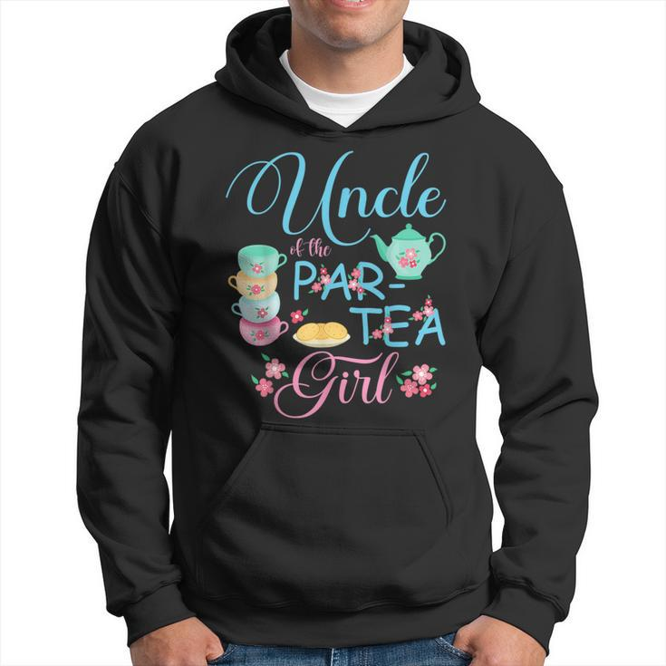 Uncle Of The Partea Girl Time To Par Tea Matching Family Funny Gifts For Uncle Hoodie