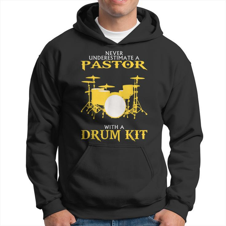 Never Underestimate Drummer Pastor Hoodie