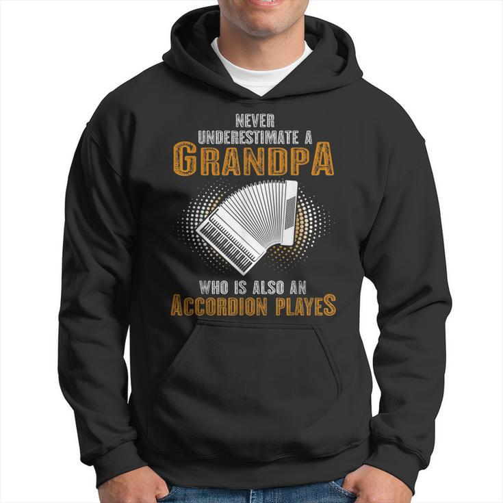 Never Underestimate Grandpa Who Is Also A Accordion Player Hoodie