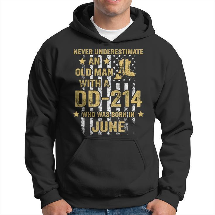 Never Underestimate An Old Man With A Dd-214 June Hoodie