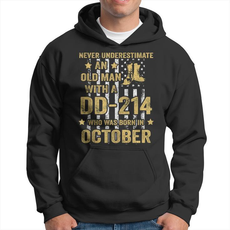 Never Underestimate An Old Man With A Dd-214 October Hoodie