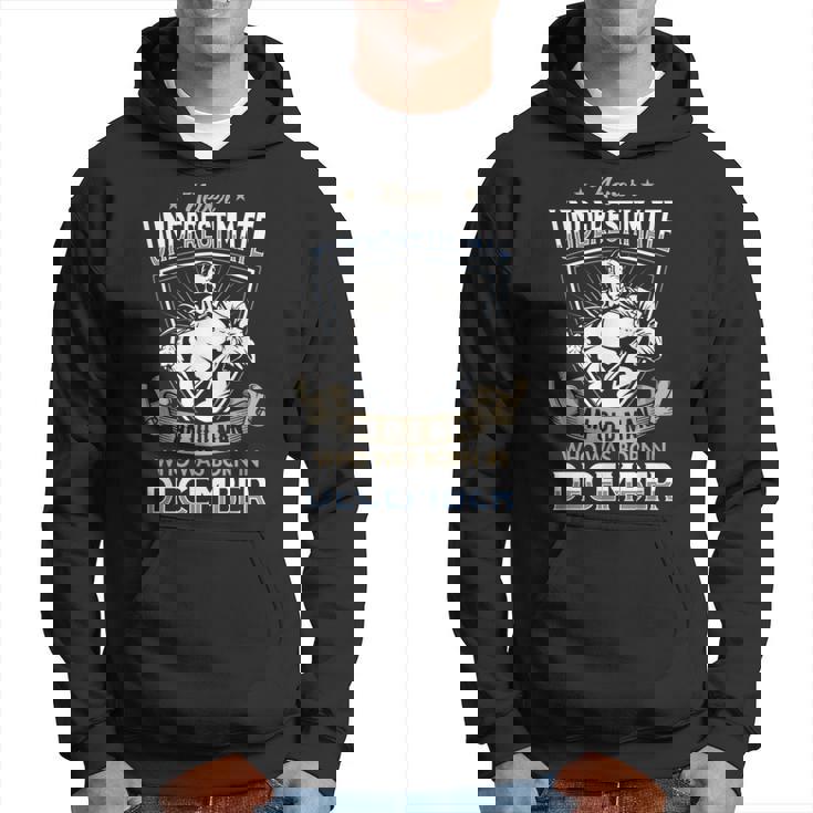 Never Underestimate An Old Man December Stronger Old Man Hoodie