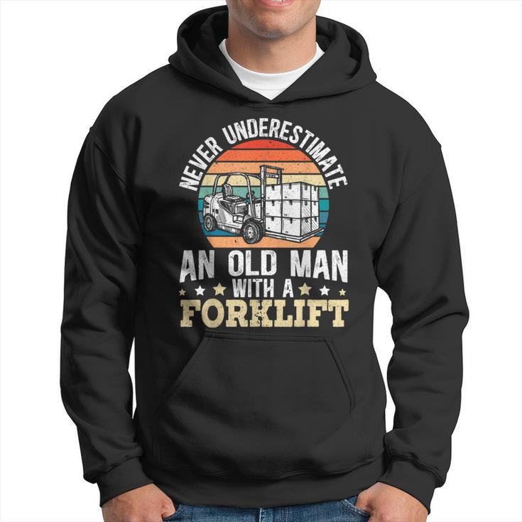 Never Underestimate An Old Man With A Forklift Operator Hoodie