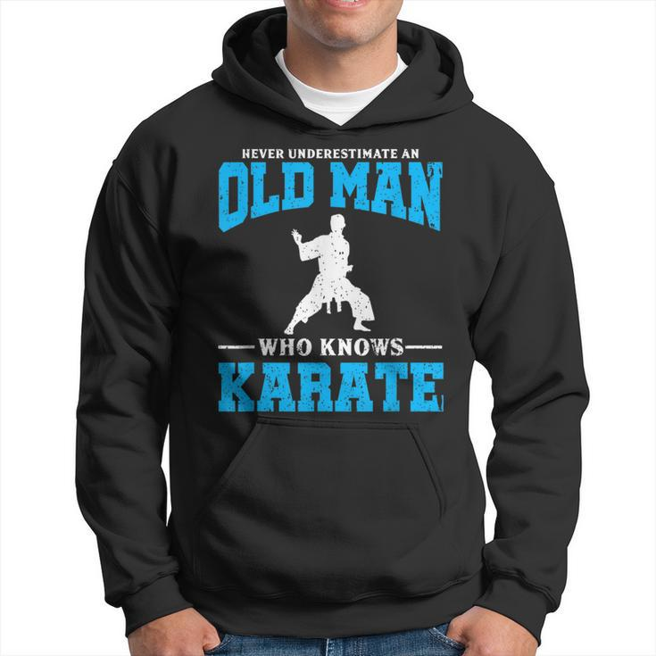 Never Underestimate An Old Man Karate Hoodie