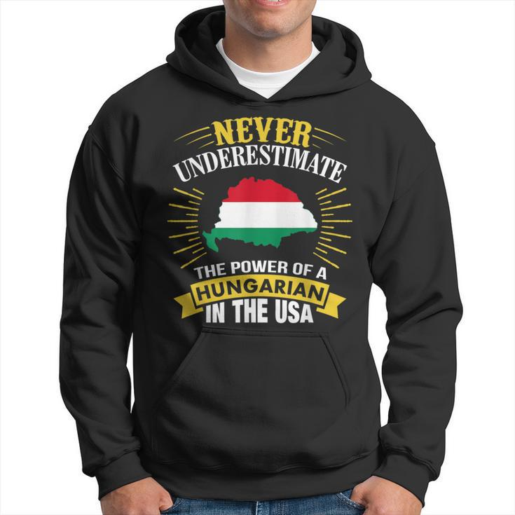 Never Underestimate The Power Of A Hungarian In Usa Hoodie