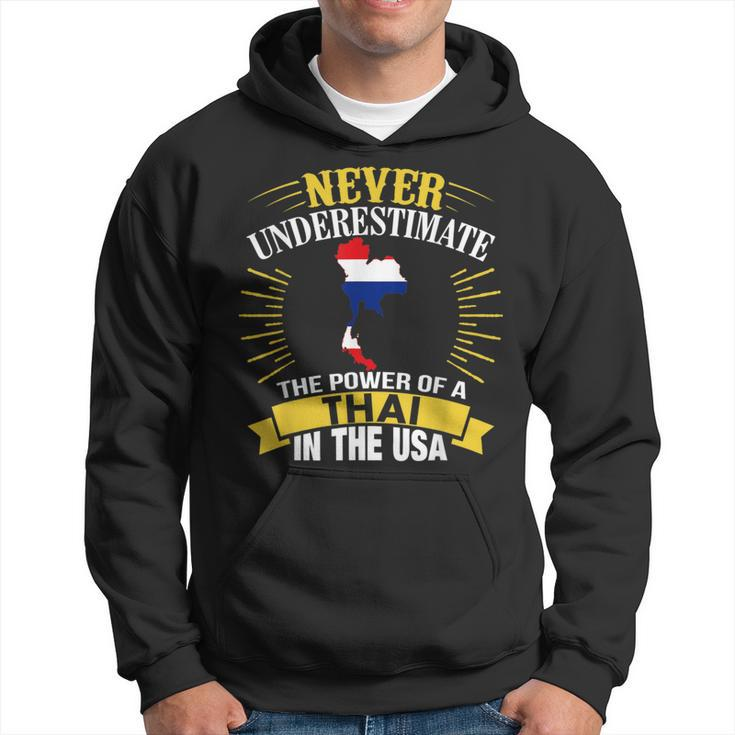 Never Underestimate The Power Of A Thai In Usa Hoodie