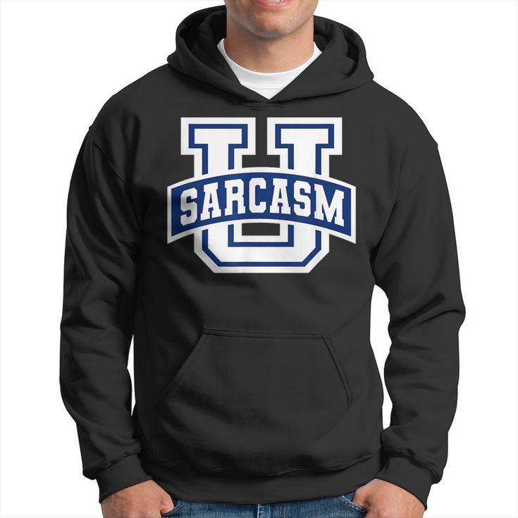 University Of Sarcasm Hoodie