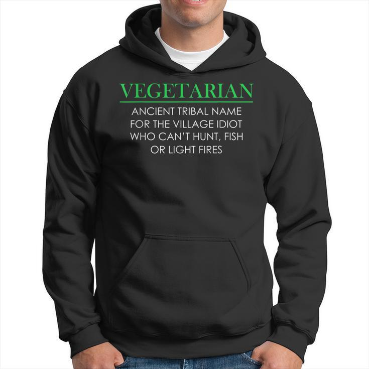 Vegetarian Definition Ancient Tribal Name Funny Anti Vegan Hoodie