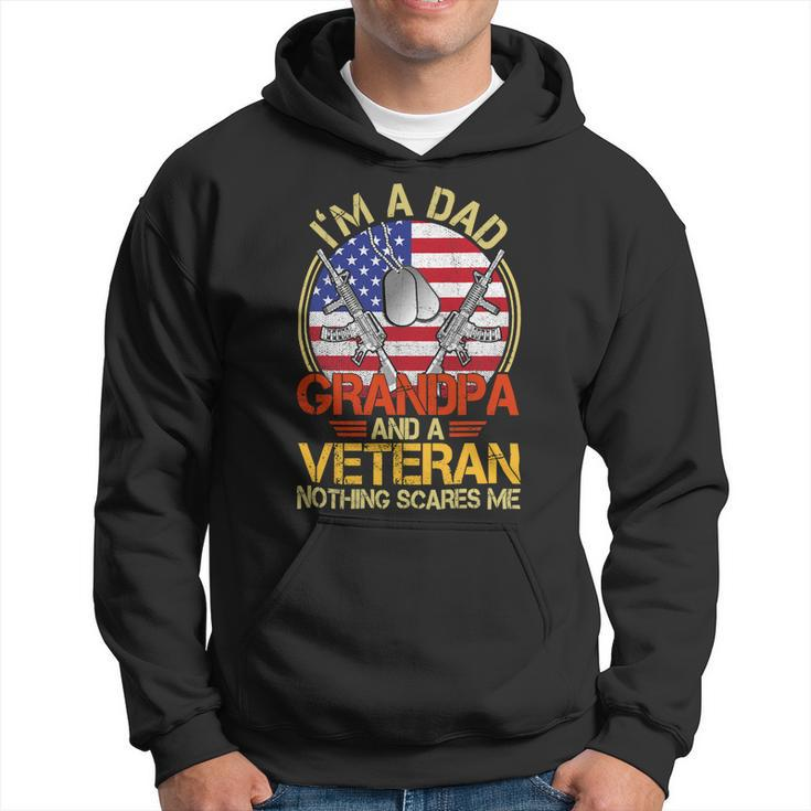 Veteran Vets Vintage Im A Dad A Grandpa And A Veteran Shirts Fathers Day 203 Veterans Hoodie