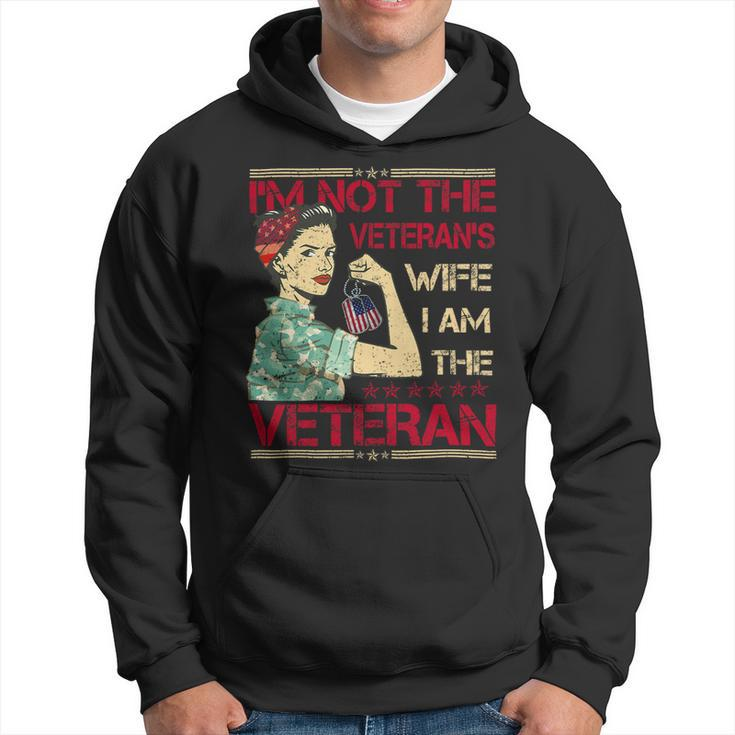 Veteran Vets Womens Im Not The Veterans Wife I Am The Veterans Day Veterans Hoodie