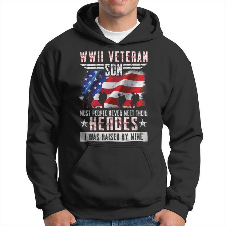 Veteran Vets Wwii Veteran Son Most People Never Meet Their Heroes 2 8 Veterans Hoodie