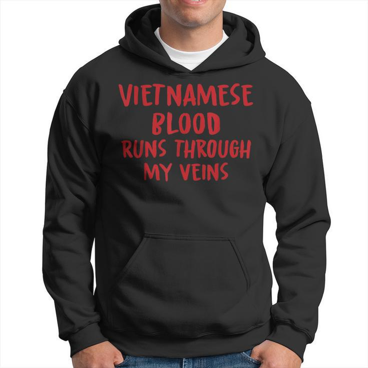 Vietnamese Blood Runs Through My Veins Novelty Word Hoodie