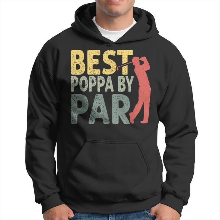Vintage Fathers Day Best Poppa By Par Golf Gifts For Dad  Hoodie