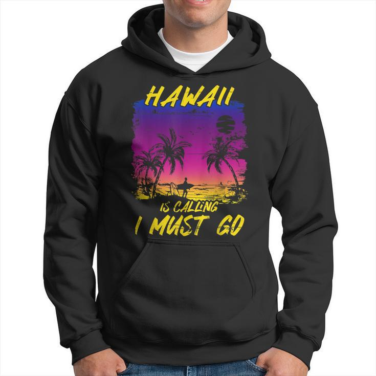 Vintage Hawaii Is Calling I Must Go Beach Vacation Family  Vacation Funny Gifts Hoodie