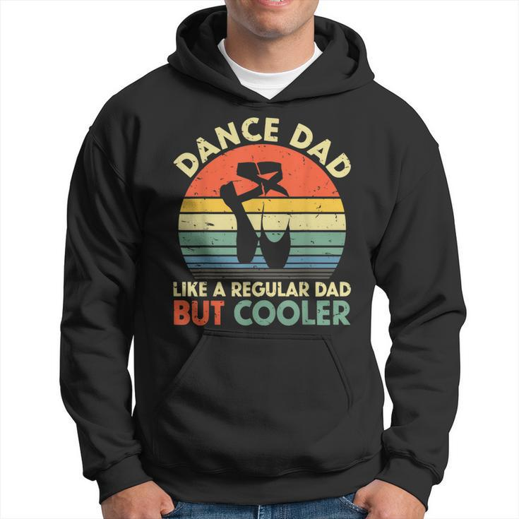 Vintage Retro Dance Dad Like A Regular Dad But Cooler Daddy  Gift For Mens Hoodie