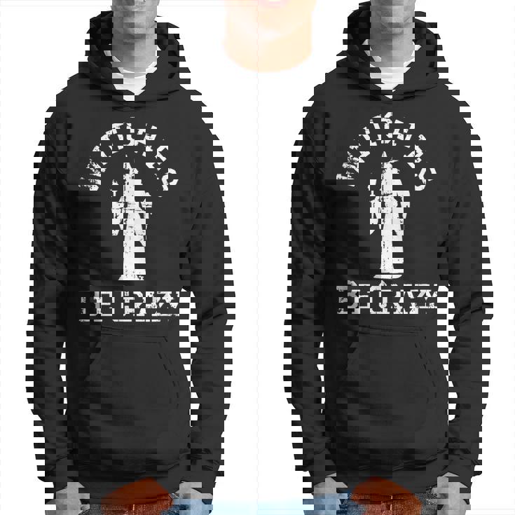 Vintage Witches Be Crazy Funny Halloween Halloween Funny Gifts Hoodie