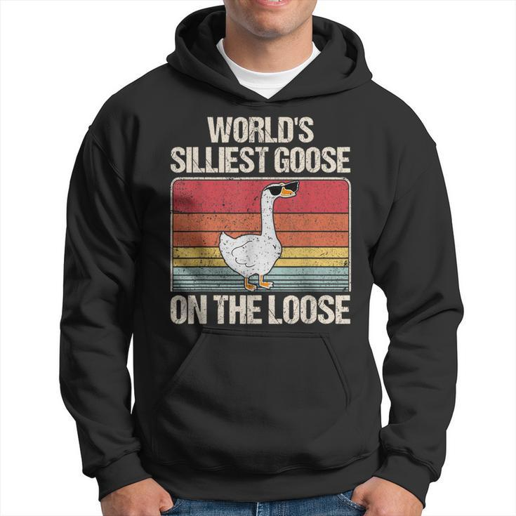 Vintage Worlds Silliest Goose On The Loose Funny Saying Hoodie