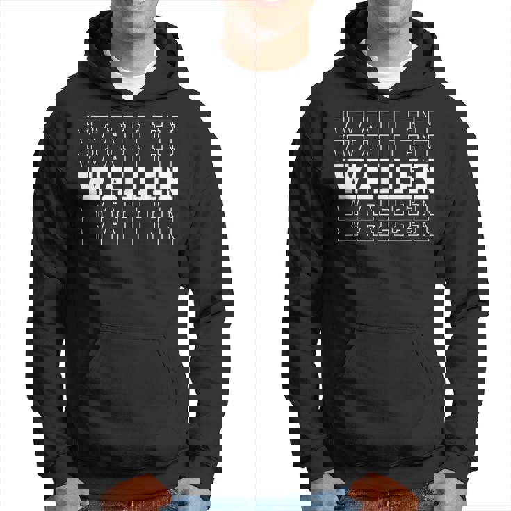 Wallen Family Member Last Name Wallen Funny Last Name Designs Funny Gifts Hoodie