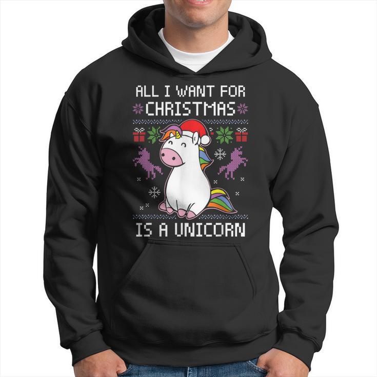 All I Want For Christmas Is A Unicorn Ugly Christmas Sweater Hoodie