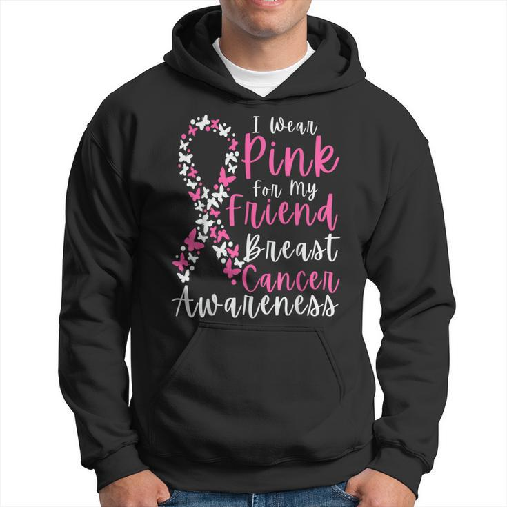 I Wear Pink For My Friend Breast Cancer Awareness Support Hoodie
