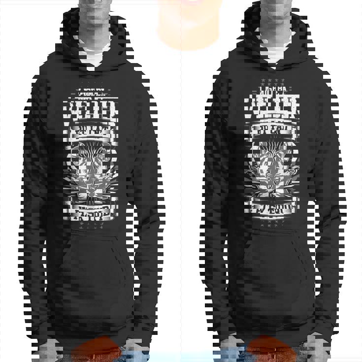 Welders Welder Fix Stupid Welder Hoodie