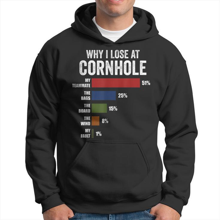 Why I Lose At Cornhole Funny Cornhole Player Hoodie