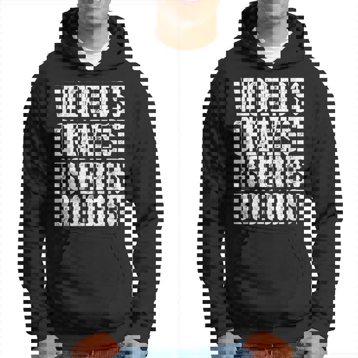 World's Okayest Fisheries Biologist Coworker Hoodie