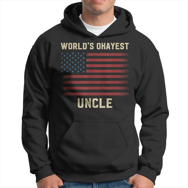 Worlds Okayest Uncle American Flag  Hoodie