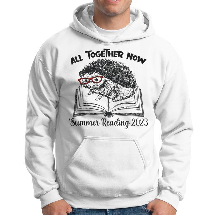 All Together Now Summer Reading 2023 Hedgehog Book Lover Hoodie