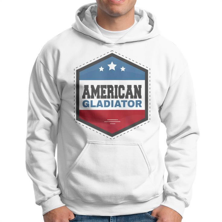 American Gladiator Usa Flag Gym Sports Quote Humor Hoodie
