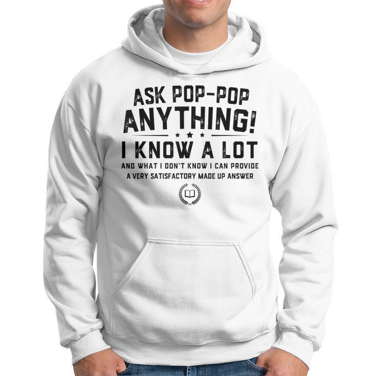Ask Poppop Anything Funny Poppop Fathers Day Gift Grandpa  Hoodie