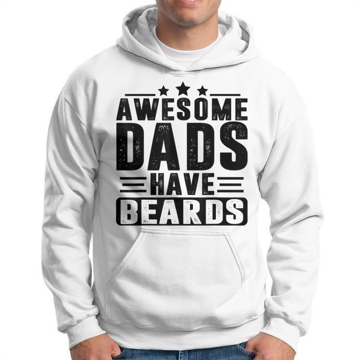 Awesome Dads Have Beards Fathers Day  Hoodie