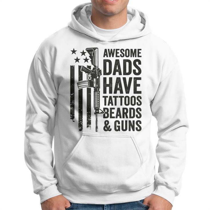 Awesome Dads Have Tattoos Beards & Guns - Funny Dad Gun  Hoodie