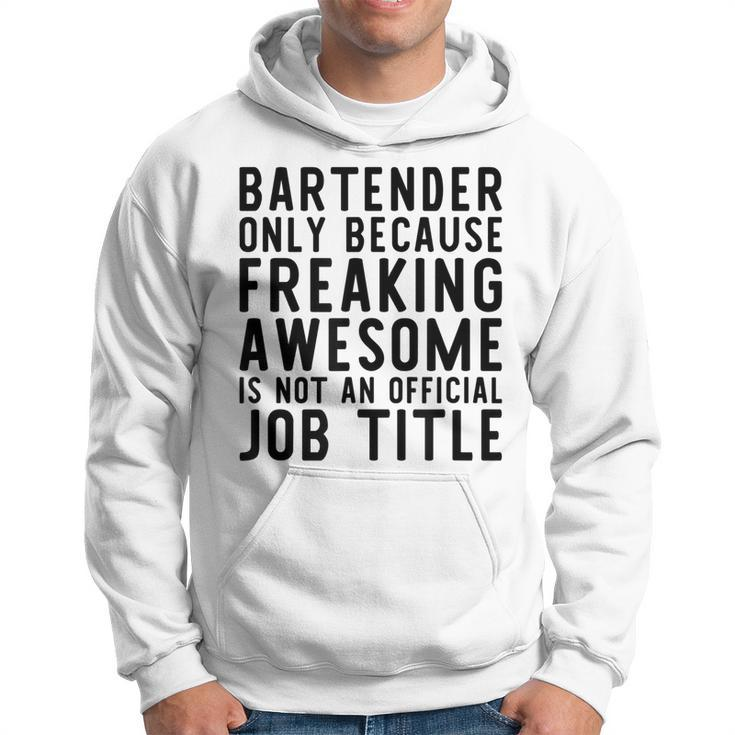 Bartender Funny  Gift For Bartender Hoodie