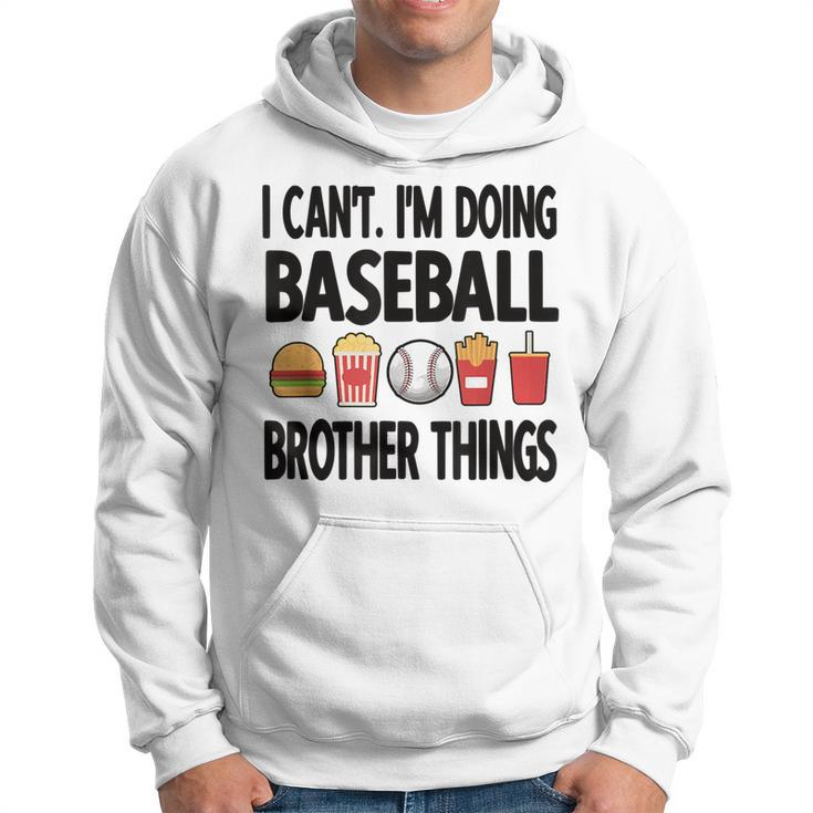 Baseball Brother Things Proud Baseball Player Bro Funny Gifts For Brothers Hoodie